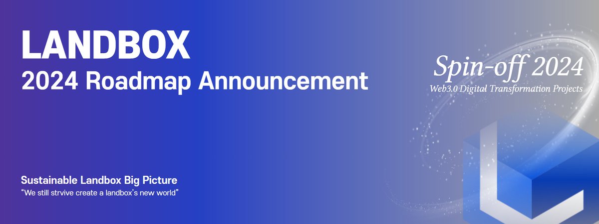 Landbox_'s tweet photo. I just published LANDBOX 2024 Roadmap Announcement https://t.co/vsMSYh4W7X 

LANDBOX makes another leap to keep its precious promise. https://t.co/h0XLxTZaZL