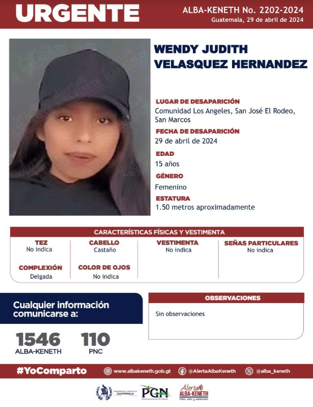 #AlertaAlbaKeneth⚠️| Wendy Judith Velasquez Hernandez de 15 años de edad. Desapareció el 29 de abril de 2024, en Comunidad Los Ángeles, San José El Rodeo, San Marcos. 🔁Comparte y ayúdanos con su localización. 📞Si tienes información llama al 1546. #YoComparto