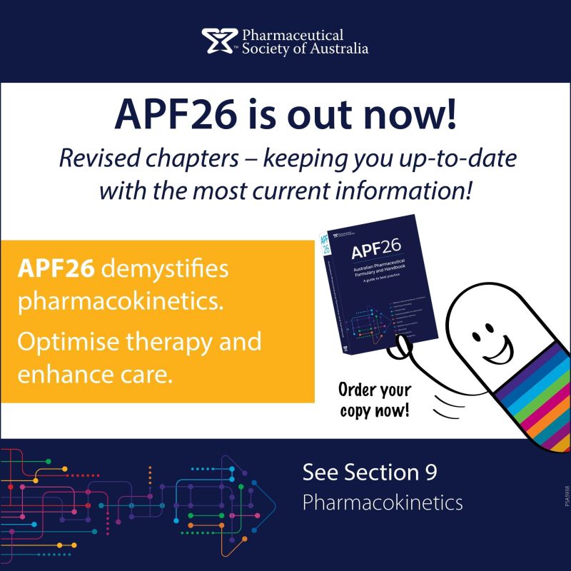 APF26 is out NOW!! Make better care your priority. APF26 Demystifies pharmacokinetics - see Section 9. Optimise therapy & Enhance Care Grab your copy here: buff.ly/3uovVT0 @PSA_National