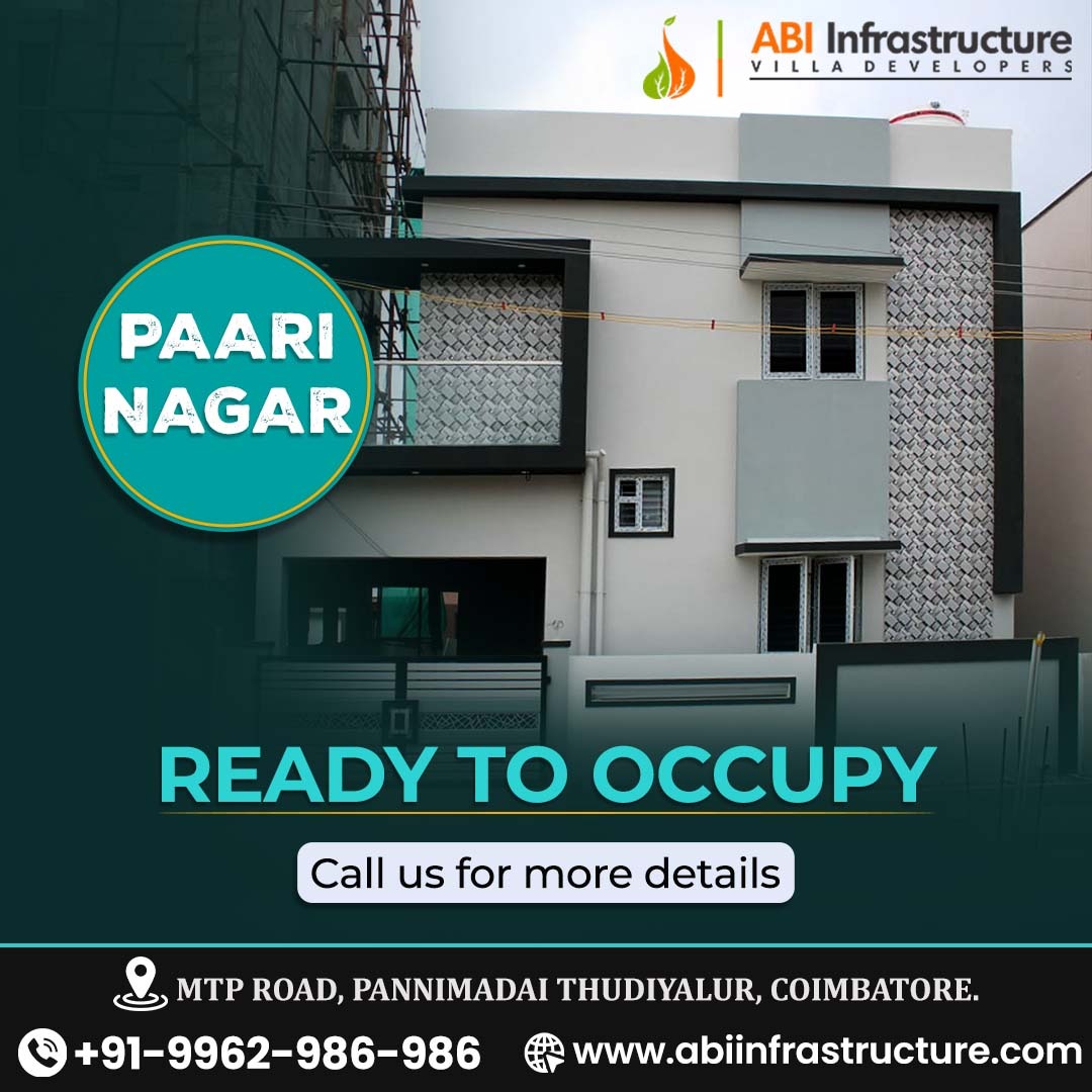 #Abiinfrastructure
#PAARINAGAR
#LuxuryVillas
#NearbySriKrishnaHospital
#Pannimadai
#9962-986-986