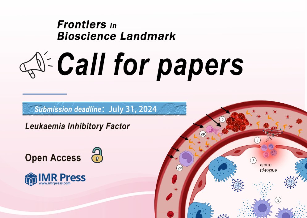 📢#FBL Call for papers for the topic 'Leukaemia Inhibitory Factor' @Landmark_IMR 🔔 Deadline: July 31 2024 🤵 Submission Link: imr.propub.com/access/register #CellBiology #Metabolism #MedEd #Bioscience #biomedicalscience