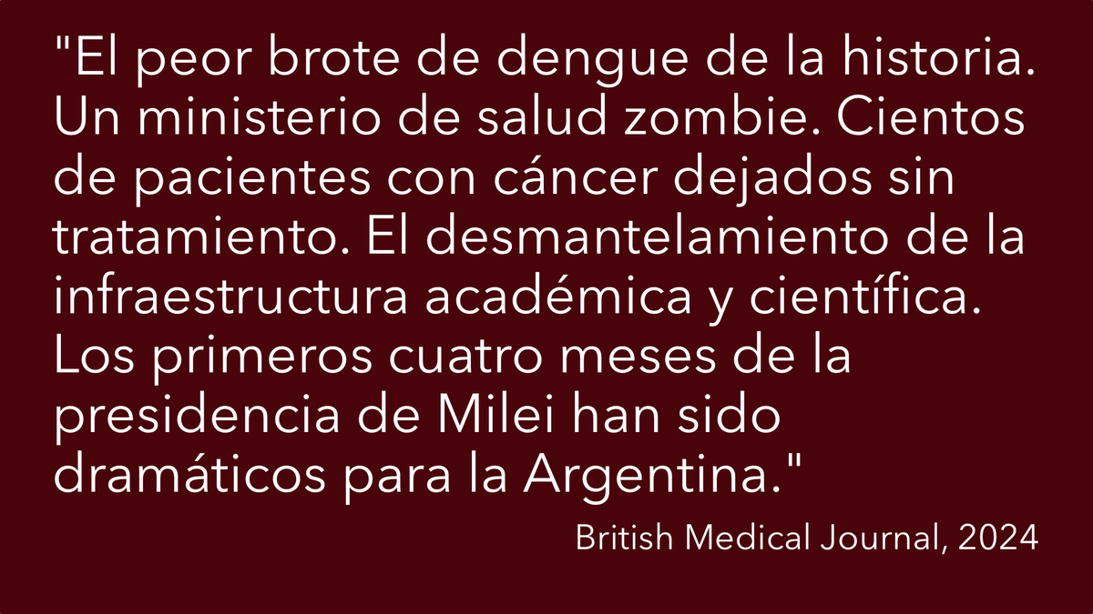 En el BMJ, una de las revistas médicas más antiguas y respetadas del mundo, bajo el título 'El sistema de salud de Argentina se desmorona ante la peor epidemia de dengue y la presidencia de Milei' bmj.com/content/385/bm…