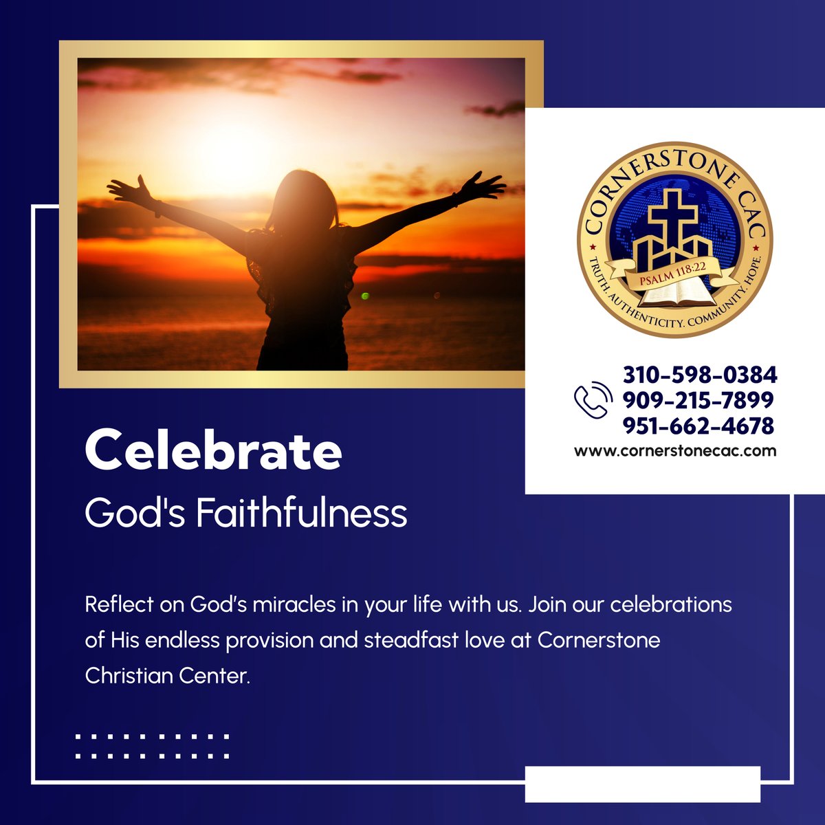 Join us at Cornerstone Christian Center as we celebrate the miraculous ways God has moved in our lives. Reflect on His provision and steadfast love, and find encouragement in our faith community.

#SanBernardinoCA #ReligiousOrganization #GodsLove