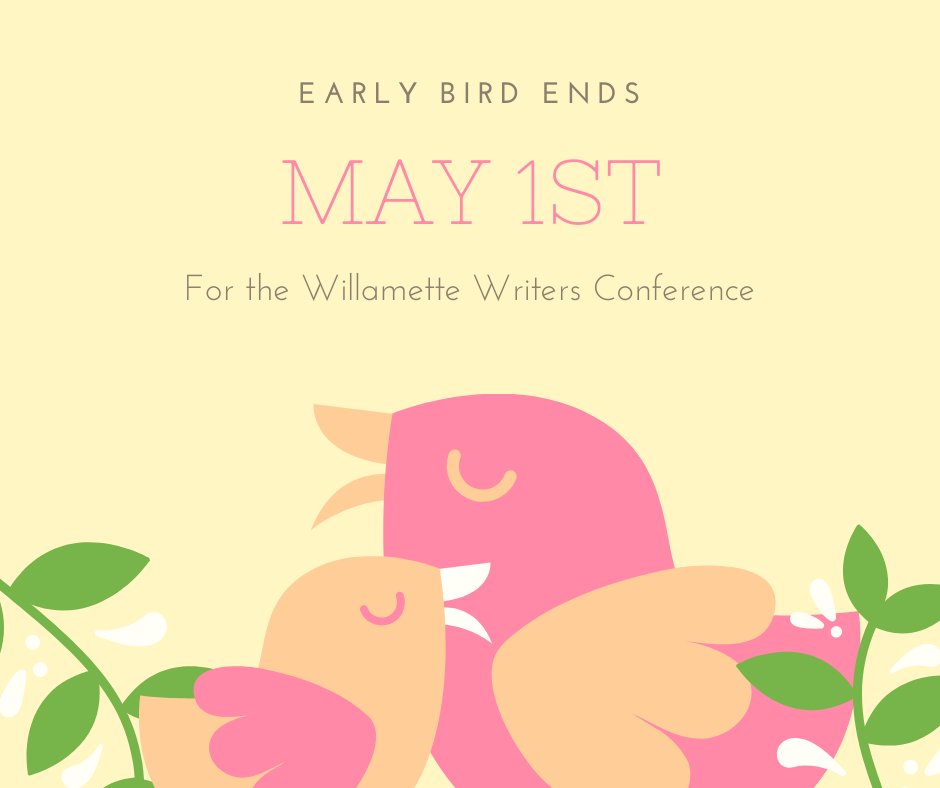 Early Bird ends May 1st!

Register now for the Willamette Writers Conference.

Willamettewritersconference.org #wilwrite24