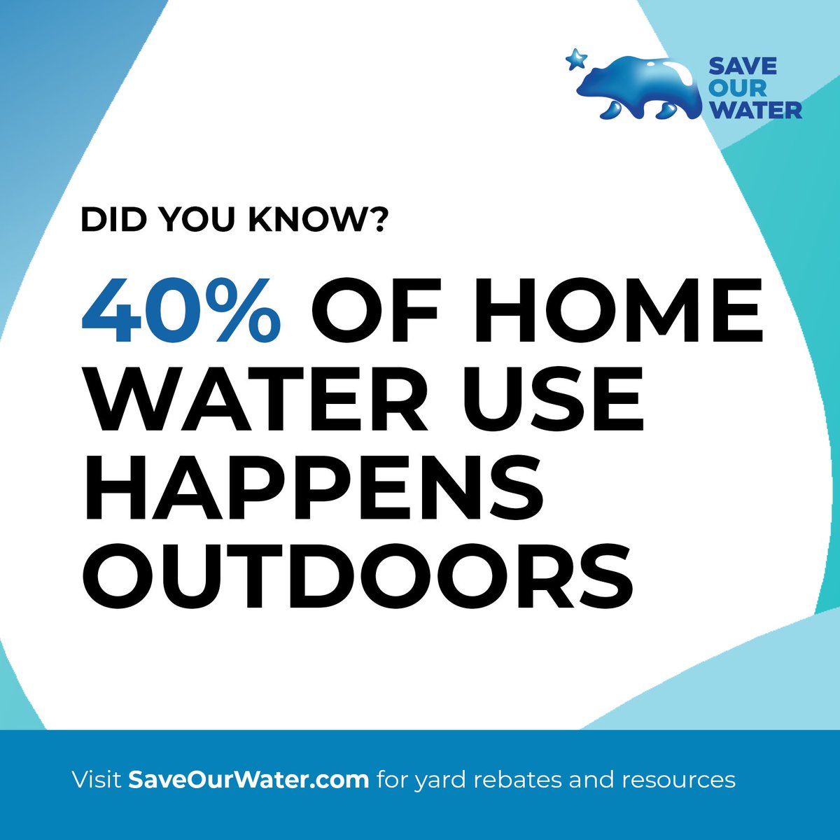 💧 For Californians, 40% of water use is outdoors – but it doesn’t have to be! 💧 Visit SaveOurWater.com for yard rebates and resources and for more home-use water-saving tips.