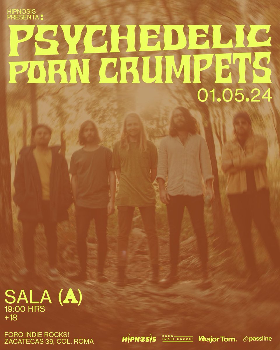 #Conciertos Solo dos días para el regreso de los Psychedelic @porncrumpets a México 🇲🇽 La banda australiana se presenta este miércoles en @ForoIndierocks acompañados de @actyoficial Últimos 🎟️🎟️ vía @PasslineMexico Presentado por @HipnosisMX