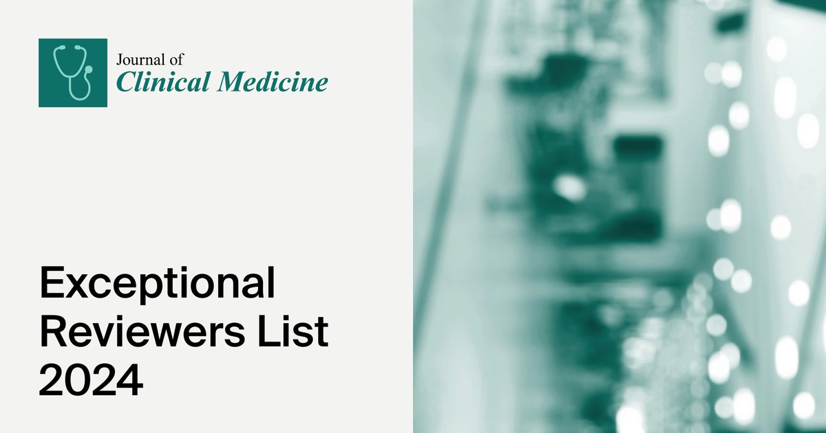 👏We are thrilled to share the Exceptional Reviewers List for Q1 2024.
📌Dr. Carlos Rodríguez-López (Spain)
📌Dr. Shiqi Ling (China)
📌Prof. Dr. Gianluca Manni (Italy)
📌Dr. Eftihia Polyzogopoulou (Greece)

🔗mdpi.com/journal/jcm/an…

#mdpijcm #reviewer #clinical