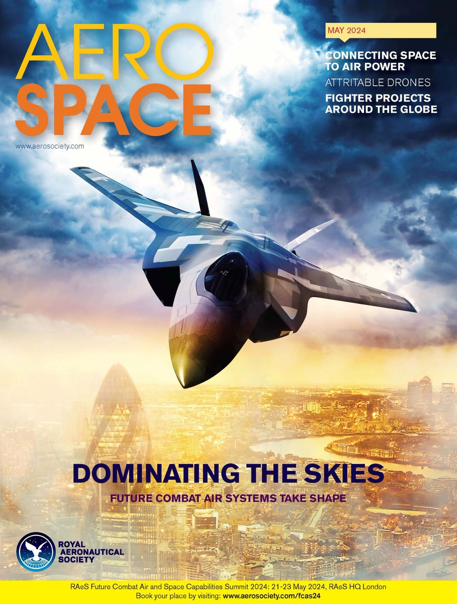 New content on Aerosociety! 'In the latest issue of AEROSPACE - May 2024' #avgeek #FCAS #GCAP #TeamTempest #NGAD #KF21 #Kaan #drones #defence aerosociety.com/news/in-the-la…