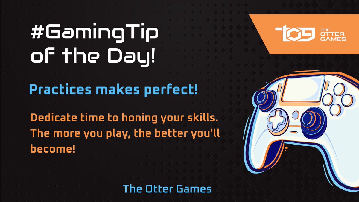 Practice Makes Perfect: 

Dedicate time to honing your skills. The more you play, the better you'll become. 

#TheOtterGames #PracticeMakesPerfect #GamingTip