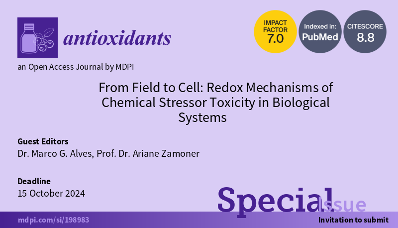 📢#SpecialIssue 'From Field to Cell: # #RedoxMechanisms of Chemical Stressor Toxicity in #BiologicalSystems' guest edited by Dr. Marco G. Alves and Prof. Dr. Ariane Zamoner is now open for submission! 👉Look forward to receiving your submission at： mdpi.com/si/198983