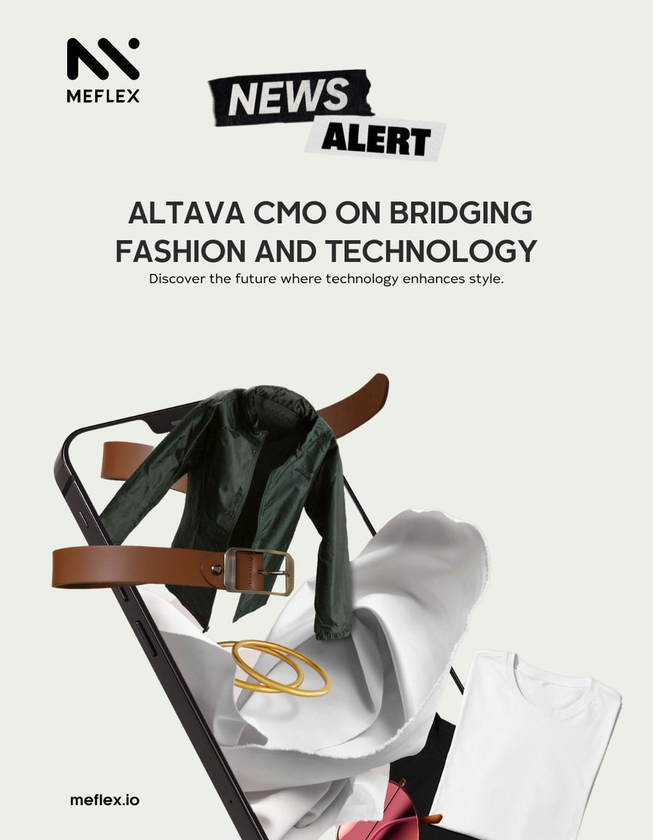 ALTAVA's CMO shares insights on bridging the gap between fashion &amp; technology. Discover the future where technology enhances style.
👉 meflex.io

#MEFLEX #FashionTechFuture #ALTAVAVision
#LuxuryDigitalExperience #InnovativeFashion #TechMeetsStyle