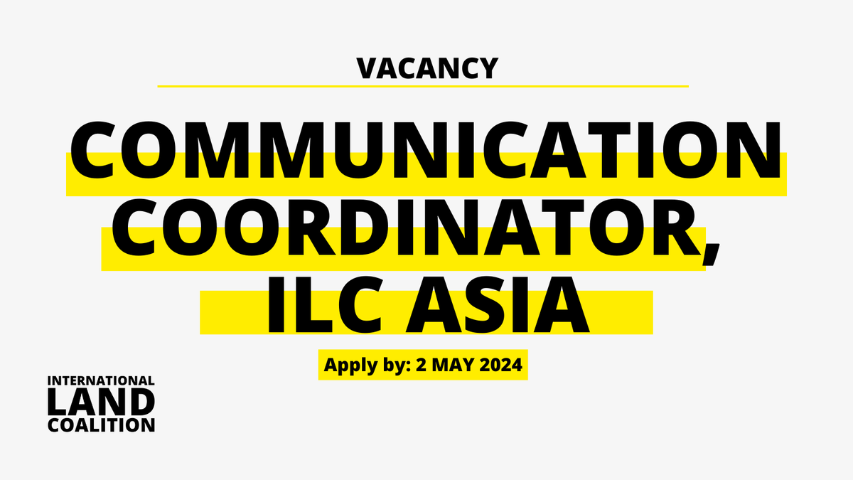 ILC is hiring! 

👉 Are you a #storyteller?
👉 Passionate about #landrights & #socialjustice?
👉Based in Asia?
Apply by 2 May for the position of Asia Communications Coordinator 👉 bit.ly/3Q8a4Hh 

#impactjobs #ngojobs #socialimpact #humanrightsjobs #CommunicationsJobs