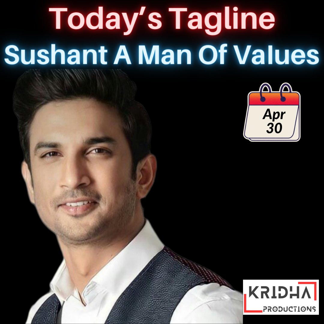 Sushant A Man Of Values -Today's Tagline 
@withoutthemind @divinemitz