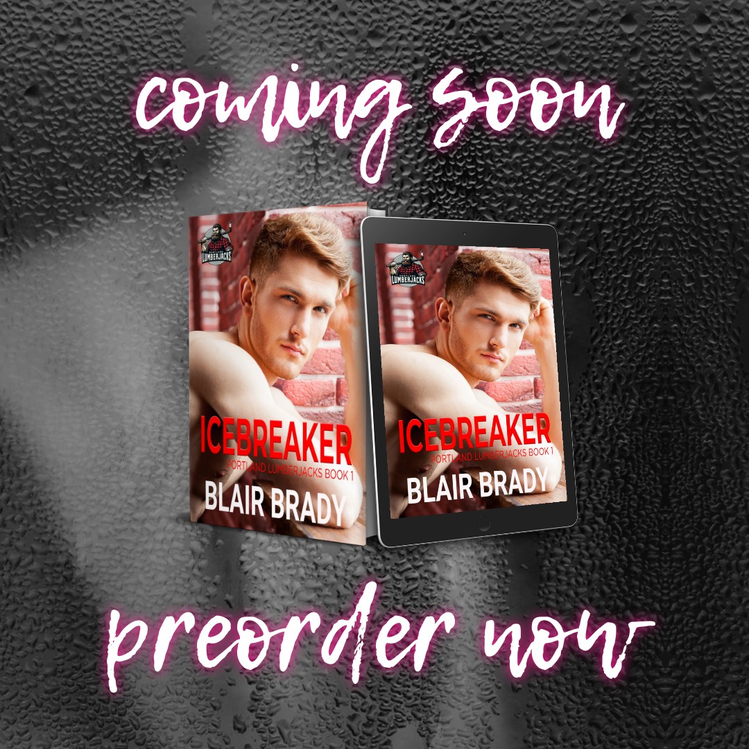 Join us for the brand new Portland Lumberjacks Series from Blair Brady!

Icebreaker is releasing on May 21st, and here's the stunning cover!

Pre-order today
📖 getbook.at/Icebreaker

#BlairBradyAuthor @_GayRomReviews #Icebreaker #PortlandLumberjacksSeries #MMRomance