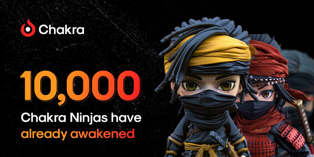 ChakraChain's tweet photo. Over 10,000 Chakra Ninjas have awakened! 🥷🔥
The mystical power of Chakra makes you braver! Join us!
Be sure to follow @Chakrachain and quote the event when showcasing your number!
👉https://t.co/AgKrEv5Mth
#ChakraAwakening #DevNet