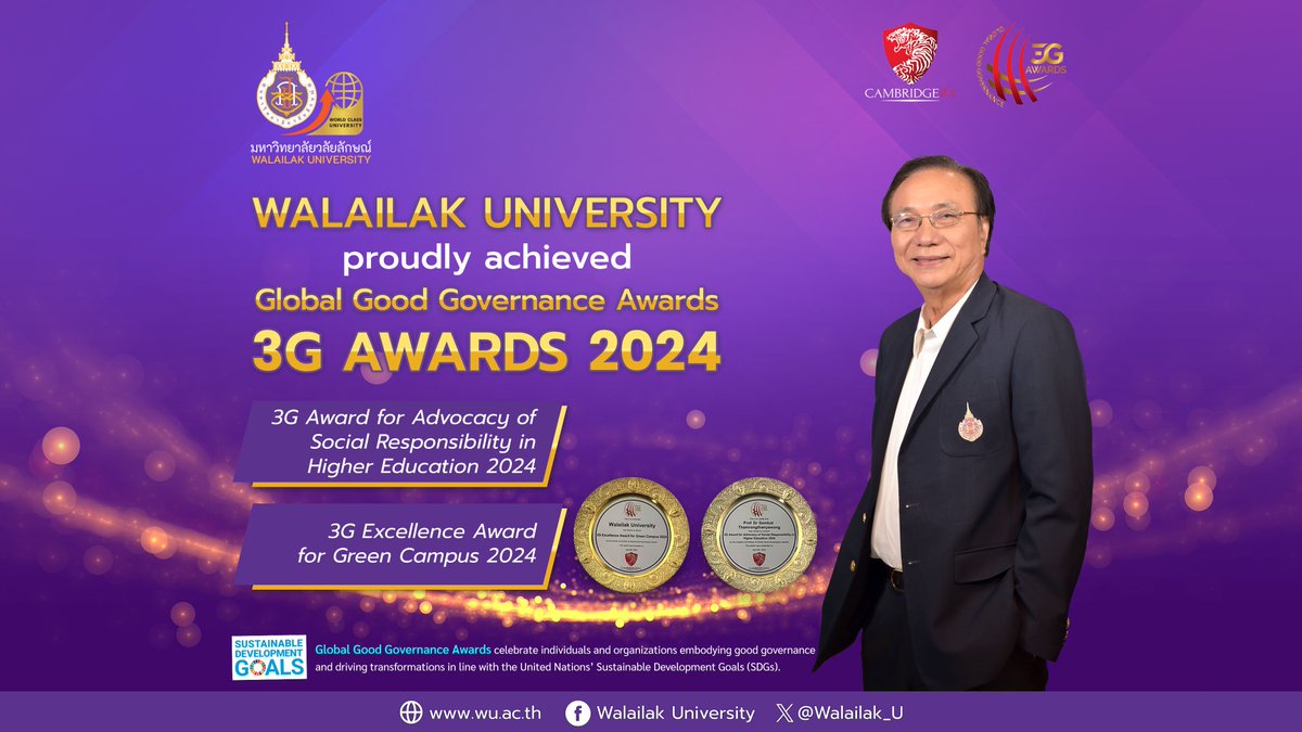 Walailak University Wins Two Prestigious 3G Awards, Recognized for Advocacy of Social Responsibility in Higher Education and Excellent Green Campus 2024 Read more at wu.ac.th/en/news/24074/