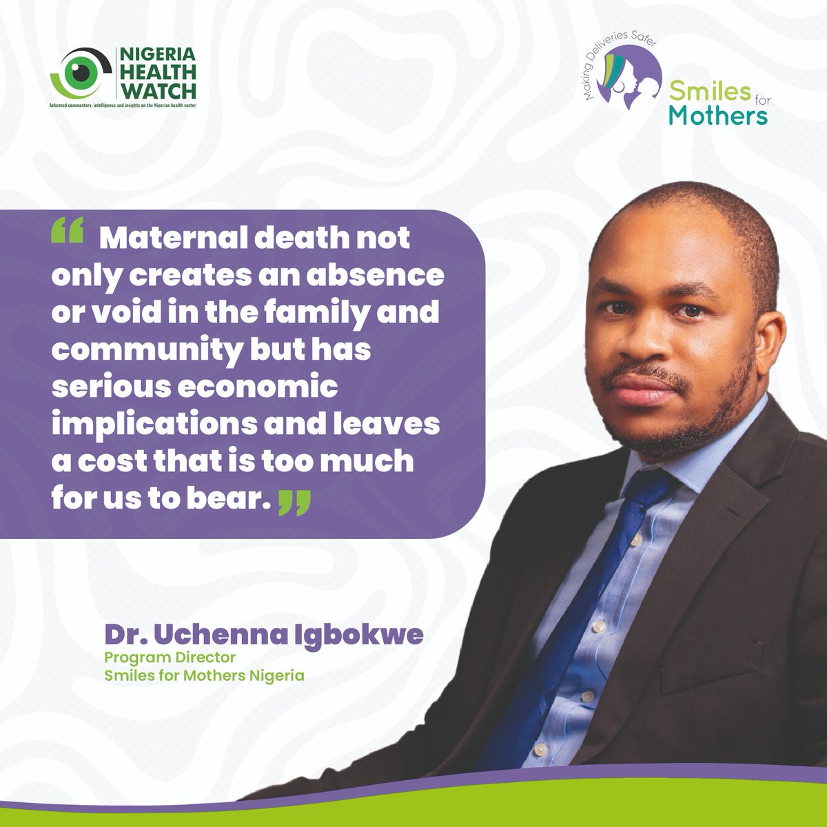 During the webinar, Dr Uchenna Igbokwe, Programme Director, #SmilesForMothers, made a compelling case for why we should #EndMaternalMortality. Maternal death has deep economic implications for all. It must be addressed; pregnancy is not a disease, it shouldn't lead to death.