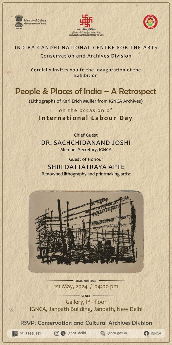 The Indira Gandhi National Centre for the Arts, cordially invites you to the inauguration of the exhibition on People & Places of India - A Retrospect on 1st May 2024, at 4:00 PM.

Venue  : Gallery, First Floor, IGNCA, Janpath, New Delhi.

#exhibition #conservation #labourday