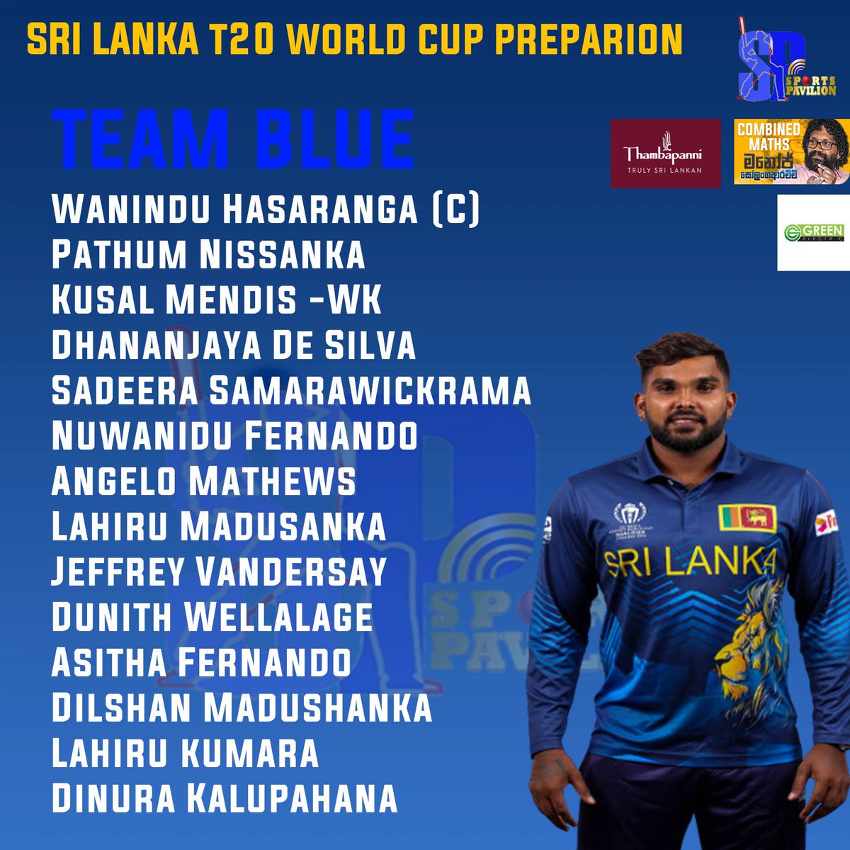 EXCLUSIVE 🚨

Sri Lanka's T20 World Cup Preparation

3 Teams 
6 T20 Matches 
Venue  - R Premadasa 🏟️ , Colombo 
Date - 2nd May 2024 - 11th May 2024 

Team Blue  - Skipper - Wanindu Hasaranga 

#sportspavilionlk #SriLanka #T20WorldCup #danushkaaravinda