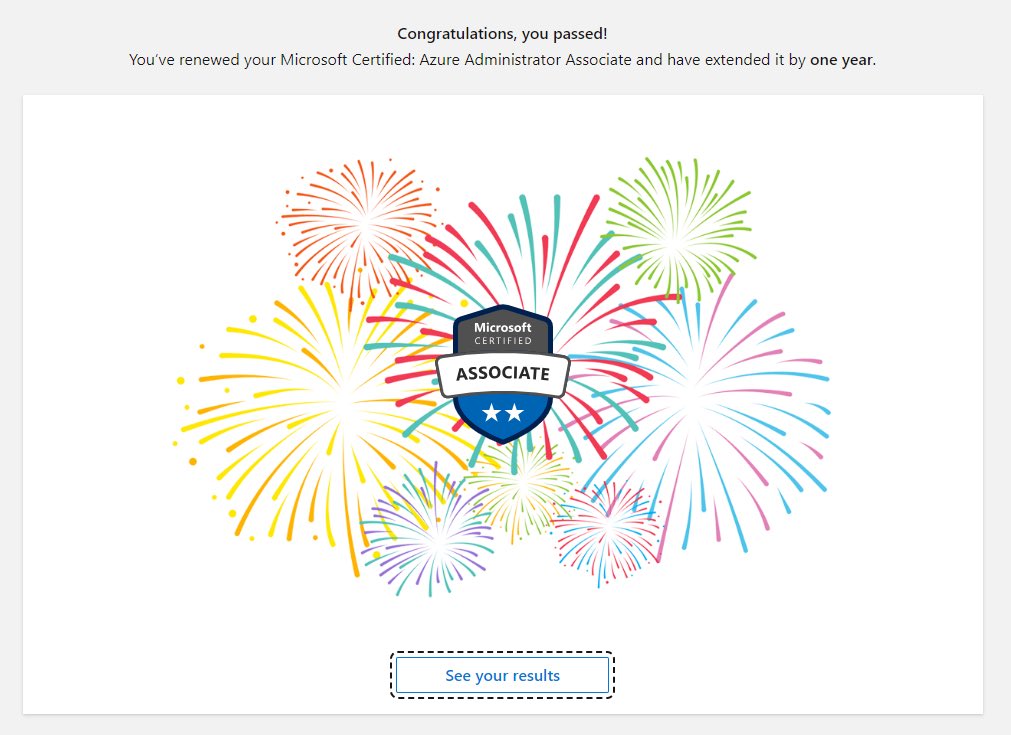 I’ve passed my renewal exam for Microsoft Azure Administrator (AZ-104)!!! 🥳🎉