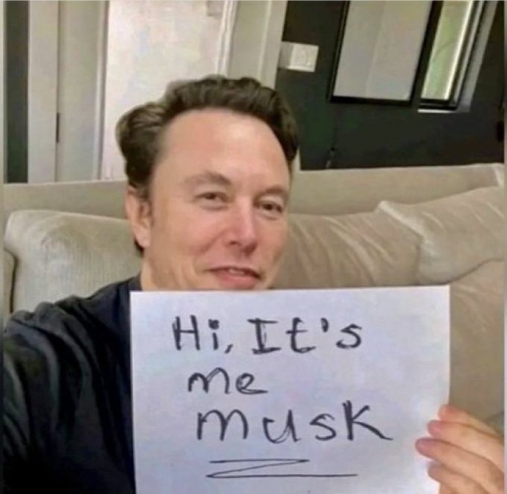 Hey it’s me,
Elon Musk 🤣