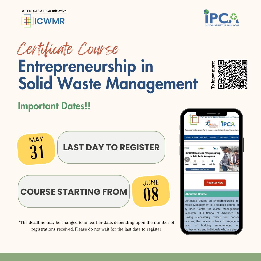 Don’t miss out! Here are the important deadlines and dates for our Certificate Course on Entrepreneurship in Solid Waste Management. Register today!
#WasteManagement #Certificate #Course #Entrepreneurship #SolidWasteManagement #SWM #India #ICWMR #TERISAS #IPCA #sustainability