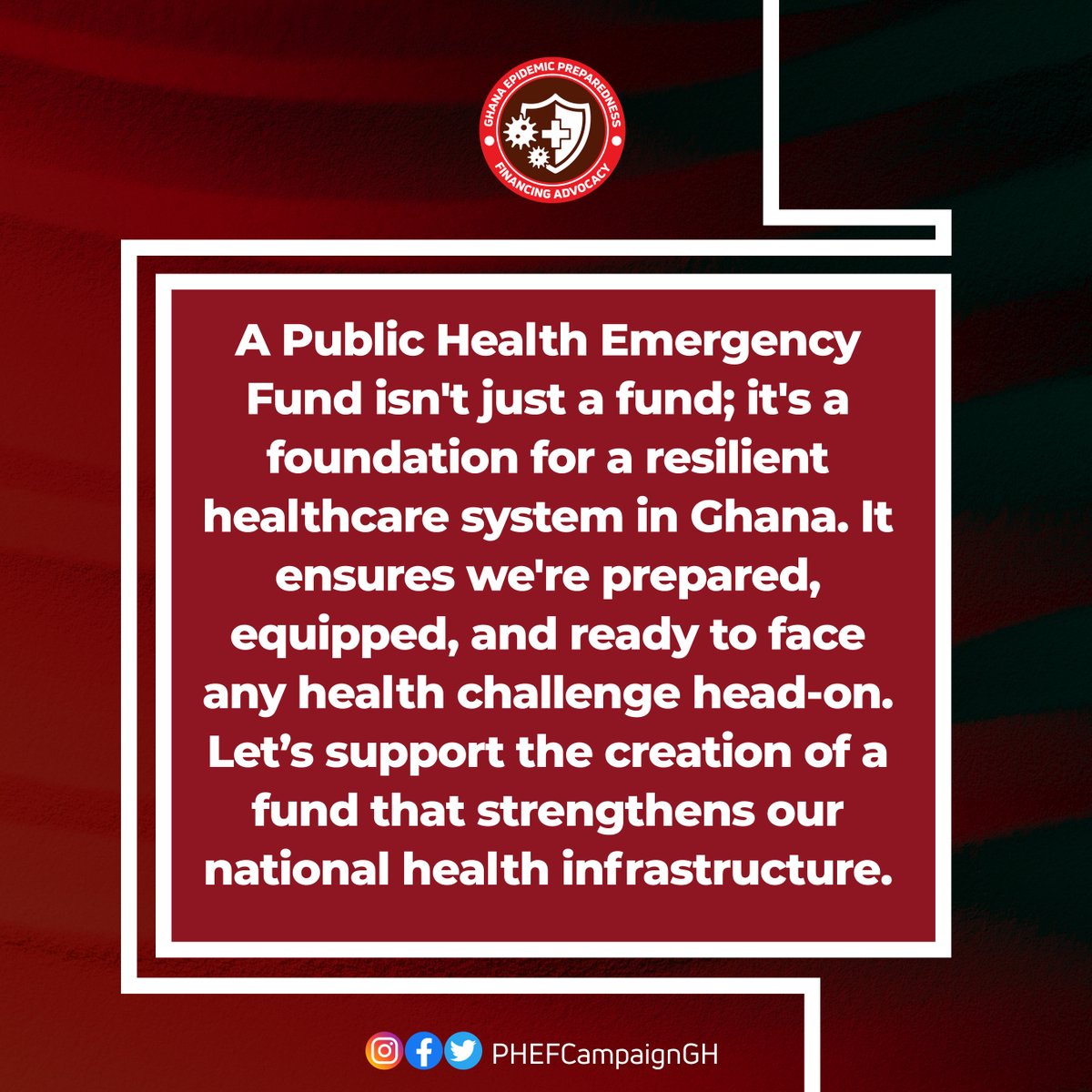 Building a Resilient Healthcare System: The Cornerstone of National Well-being. Let’s come together to urge the Government of Ghana to build this legacy. #FundEpidemicPreparednessGh #PHEFCampaignGH #Ghana