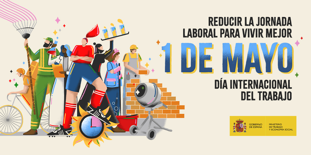 🕔 Reducir la jornada laboral para vivir mejor #1demayo