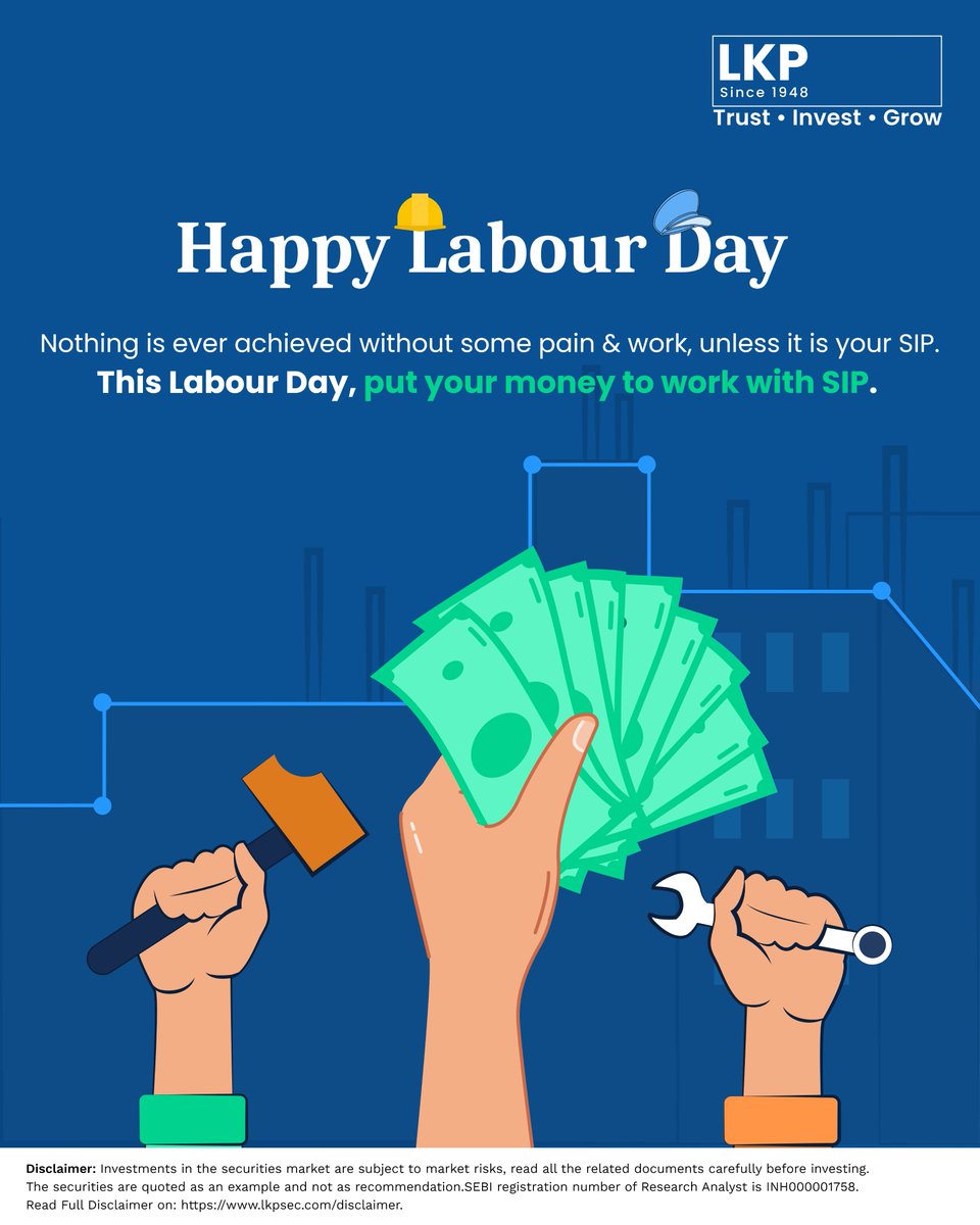 Happy Labour Day!

Looking to invest in SIPs via Mutual Funds, DM us.

#lkpsec #lkpsecurities #labourday #happylabourday #mutualfunds #mutualfundssahihai
#mutualfundsindia #investinsip #investing #investments #hardwork #finance