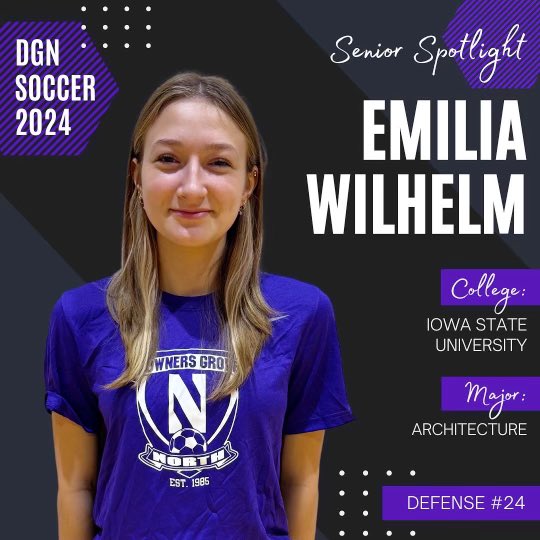 ⭐️🎓💜SENIOR SPOTLIGHT💜🎓⭐️
DGN Soccer would like to recognize Emilia Wilhelm. Emilia will be attending Iowa State University in the Fall, majoring in Architecture. Congratulations! Wishing you all the best! Go Cyclones! 🟥🟨🌪️#wearedgn @dgnathletics