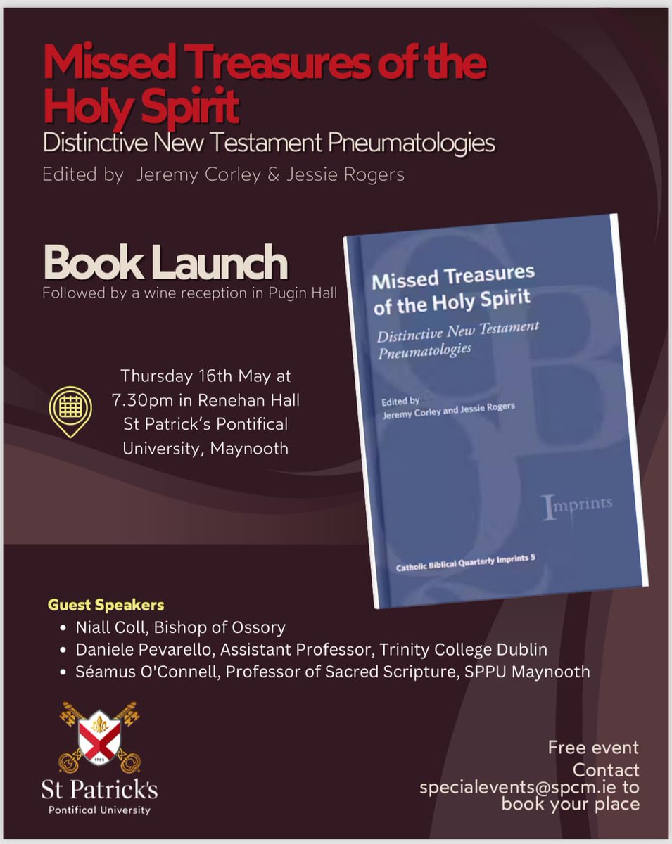 Missed Treasures of the Holy Spirit - Distinctive New Testament Pneumatologies, a new volume edited by Prof Jeremy Corley and Dr Jessie Rogers. The book launch will be held @StPatsMaynooth, Renehan Hall, Thursday 16th May at 19:30. #HolySpirit #Pentecost