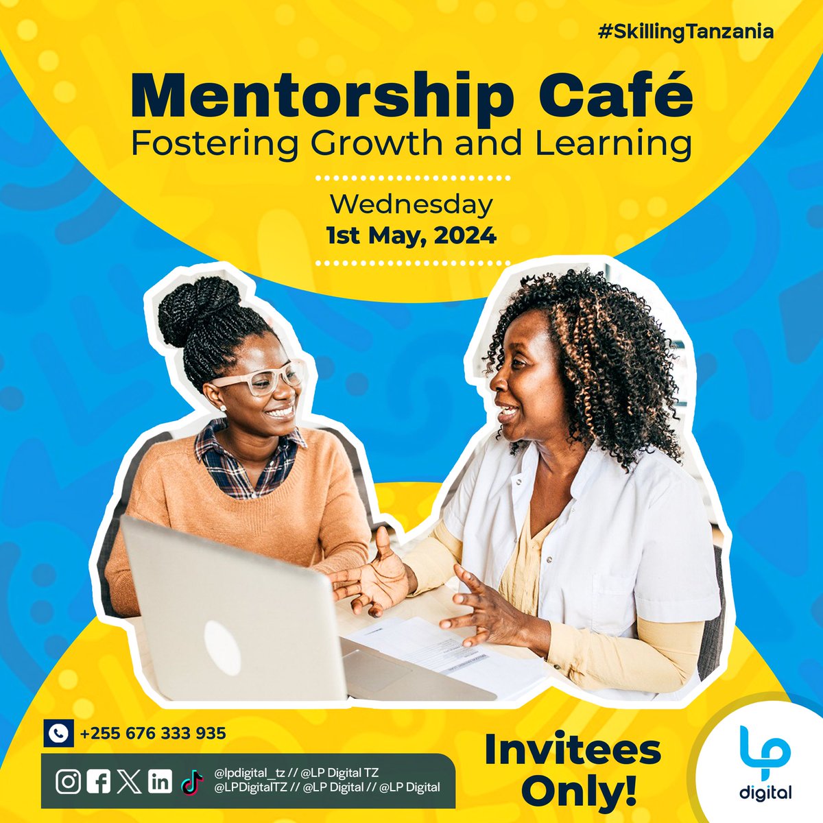 Mark your calendars! 🗓️ 

Don’t miss the Mentorship Café on Wednesday, May 1st, 2024. Hosted by @LPDigitalTZ , this event is designed to foster growth and learning. 

#techwomentz #SkillingTanzania #mitandaonasisi