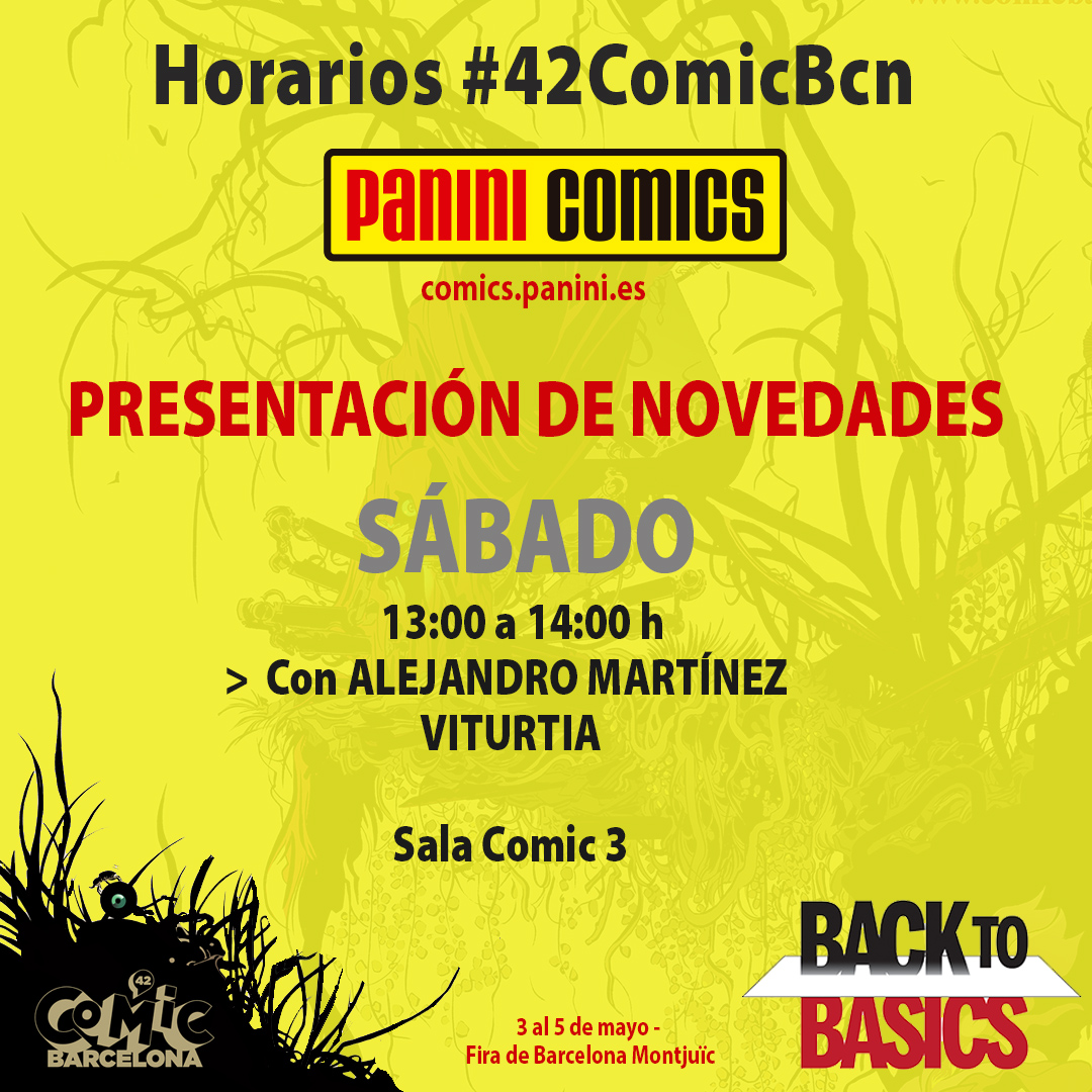 Más horarios.
Presentación de Novedades de #PaniniComics
Con Alejandro M. Viturtia.  
>> comic-barcelona.com/es/programa.cfm
@MangaPaniniEsp @EvolutionPanini