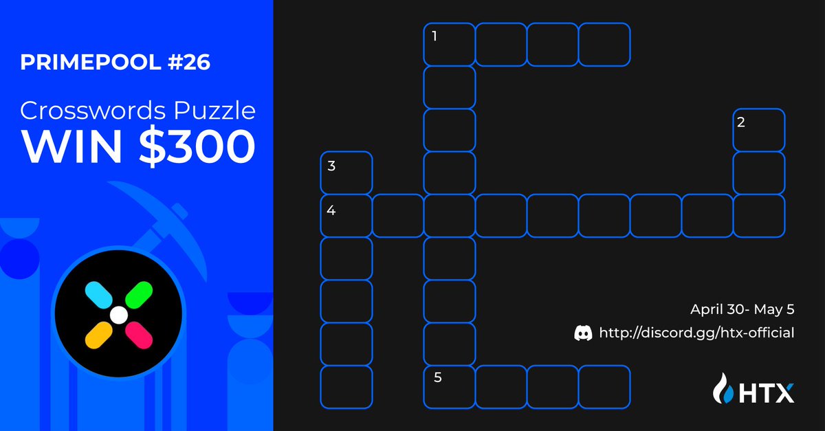 🧩#HTX PrimePool #26 Crosswords Puzzle $300 #Giveaway ✅Follow @HTXCommunity @HTX_Global 🔁RT + Tag 2 🎮Join #HTX Discord：discord.gg/htx-official 🧩Fill out the crosswords puzzle box and share it on Twitter with #HTXpuzzle Join now: forms.gle/T2GPEQ7pssM746…