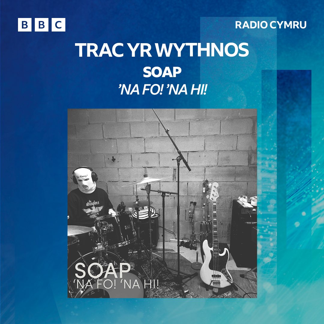 Dyma ni, trac yr wythnos @BBCRadioCymru wythnos hon yw… 🥁🥁🥁 SOAP - ‘NA FO! ‘NA HI! 🏴󠁧󠁢󠁷󠁬󠁳󠁿💥 SOAP is this week’s track of the week on BBC Radio Cymru