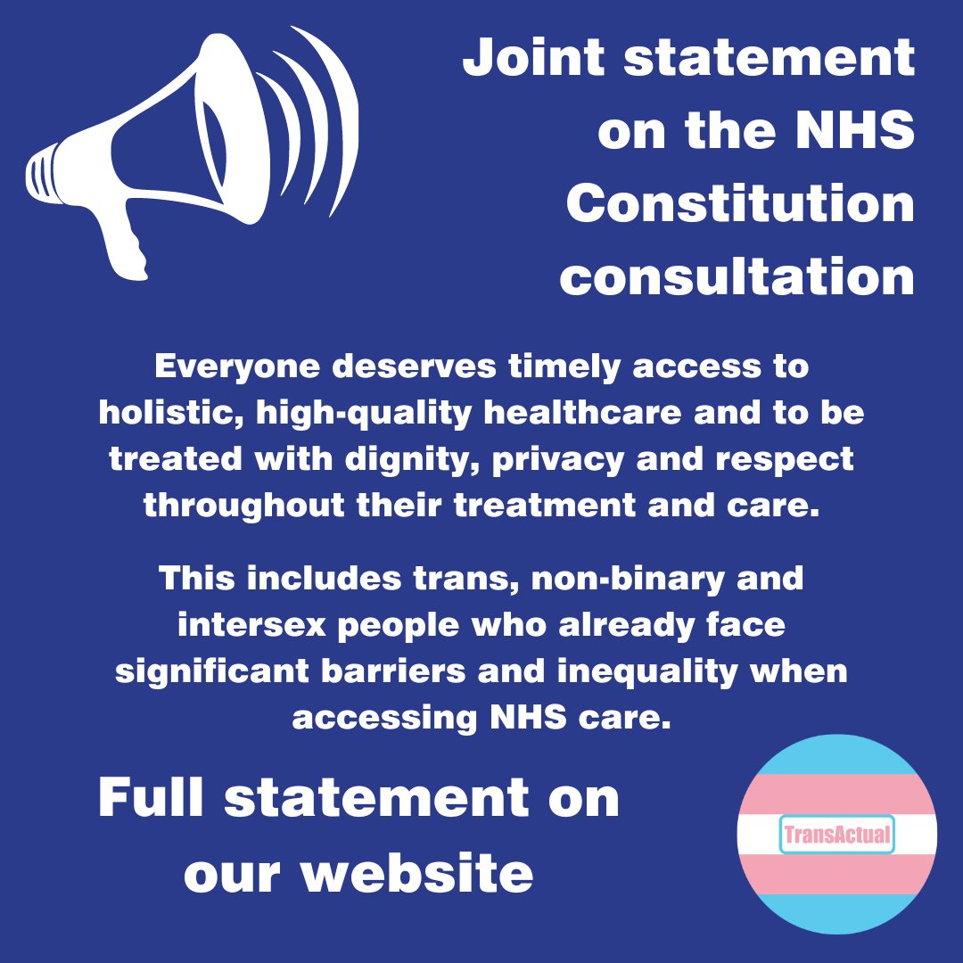 With today's announcement of the consultation into the NHS Constitution, TransActual and others in the LGBTQ+ sector have come together to write a joint statement. transactual.org.uk/blog/2024/04/3…