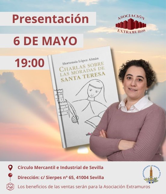 📅 Lunes 6 de mayo 📖 Presentación libro: 'Charlas sobre las moradas de Santa Teresa' ⌚️ 19:00 h. 📍 Salón de actos