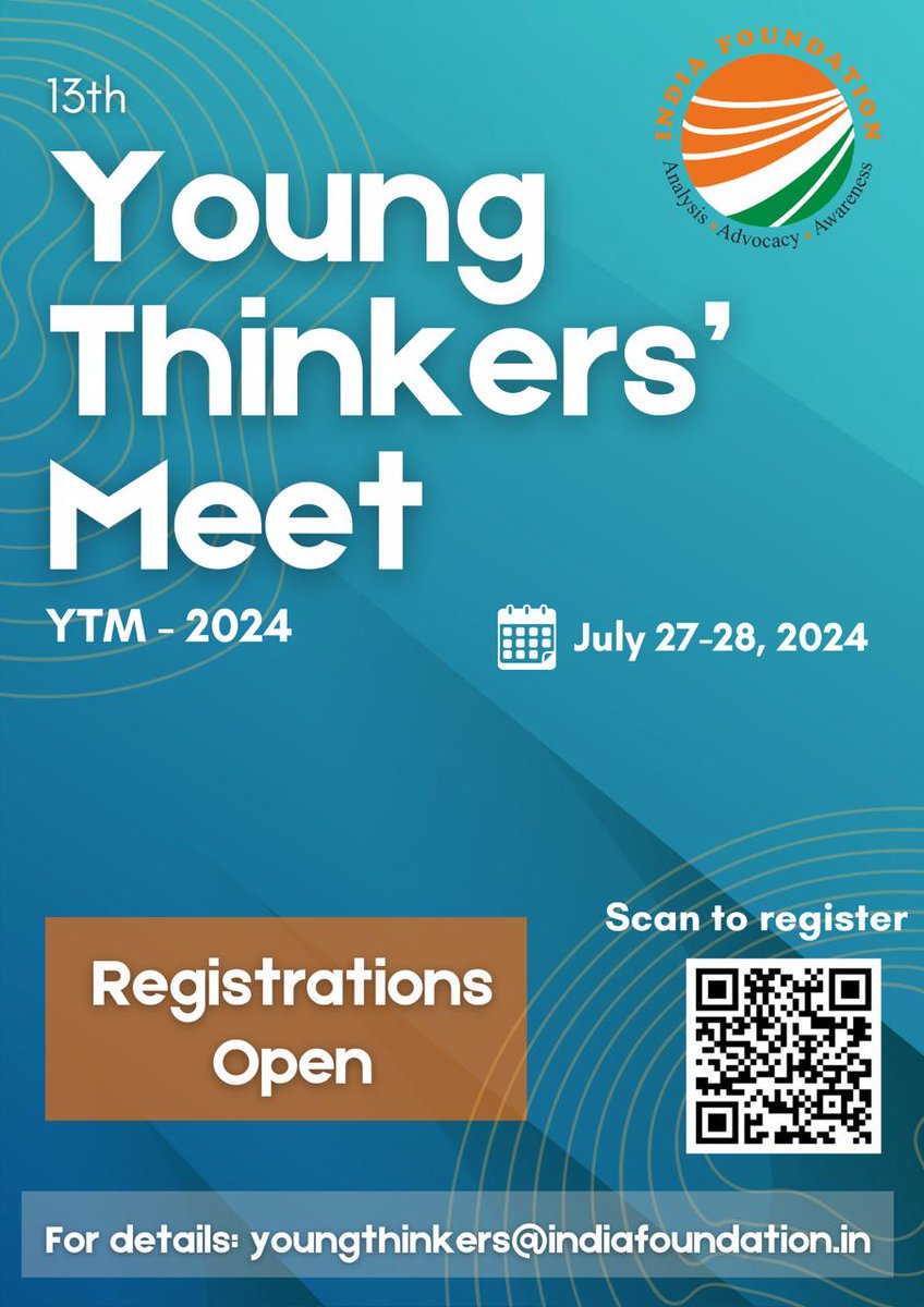 Announcement: 13th Young Thinkers' Meet - YTM 2024 India Foundation is hosting the 13th Young Thinkers' Meet - YTM 2024, on July 27-28, 2024. The last date to register for the meet is May 20, 2024. Register here: forms.gle/urGL5VkFtjM971…