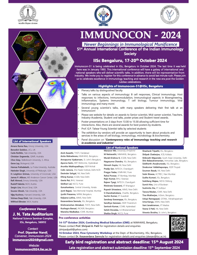 The 51st Annual International Conference of the Indian Immunology Society is taking place at IISc.

📆Dates: 17-20 October 2024
✍️Register and submit your abstracts here: immunocon2024.iisc.ac.in

🚨Deadline for abstract submission: 15 August 2024 

#Immunocon2024