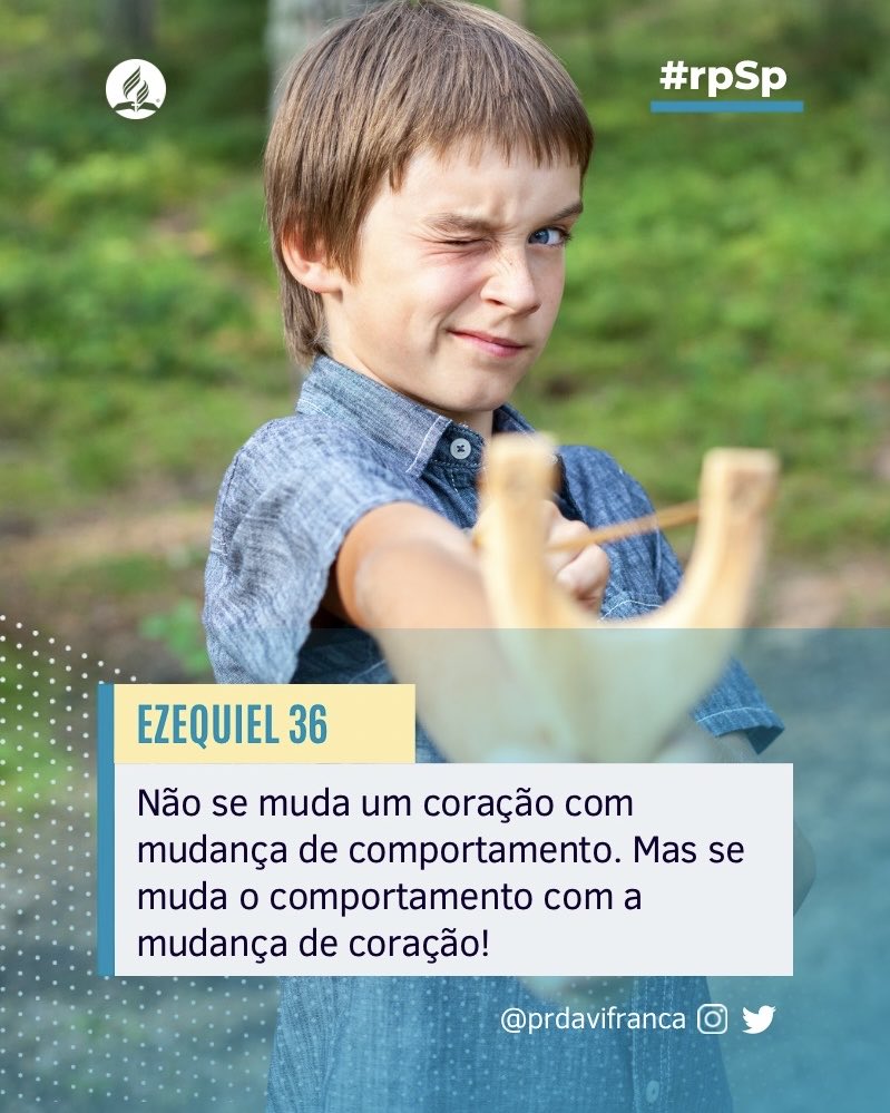 #rpSp | Ezequiel 36
Não se muda um coração com mudança de comportamento. Mas se muda o comportamento com a mudança de coração! #EuVou ⁦@iasd⁩ ⁦@AdventistasBaSe⁩