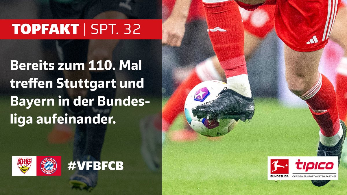 Der @Tipico_de-#TopFakt: Diesmal bekommen es @VfB und @FCBayern als Tabellendritter und -zweiter miteinander zu tun – wer gewinnt den Kracher? 🤔 Zur kompletten Fakten-Vorschau ➡️ bundesliga.com/de/bundesliga/…