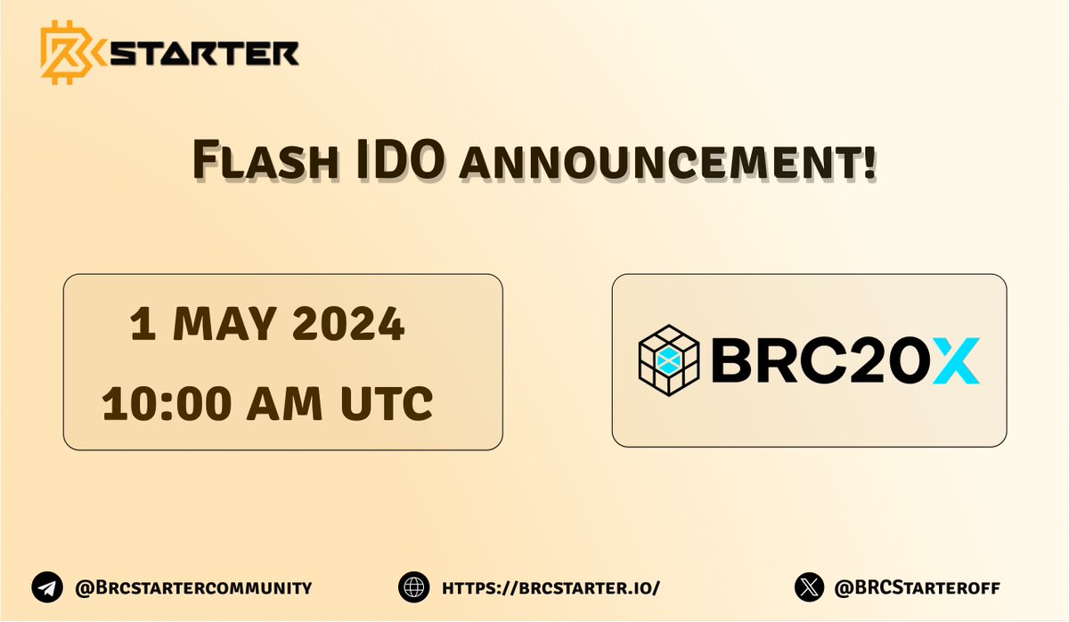 BRCStarters,

We want to announce that @brc20x_io will launch a Flash Sale IDO on BRCStarter!

The IDO will start tomorrow, May 1 2024 at 10:00 am UTC. 🗓 

Registration is currently open, for all details check: app.brcstarter.io/pool/BRCX_FLASH ✅

BRC20X introduces essential tools and…