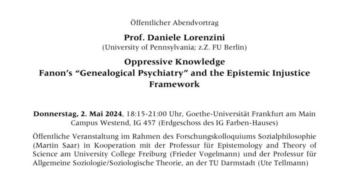 On Thursday @ Goethe-Universität Frankfurt a.M. I'll be presenting a chapter of the book I'm currently writing, on 'Oppressive Knowledge' and the ways in which Fanon's psychiatric writings can help us rethink the relationships between knowledge and power. Come if you’re around!