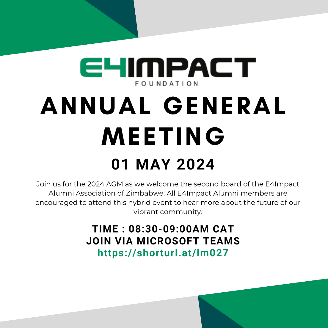 📢 Join us at the 2024 Annual General Meeting of the E4Impact Alumni Association of Zimbabwe! 🫱🏾‍🫲🏽Don’t miss this opportunity to engage with other members and welcome the new board! 🗓️May 1st, 2024 🕣 08:30-9:00 AM CAT 📍 CUZ Zimbabwe 💻 Meeting link: teams.live.com/meet/944411619…