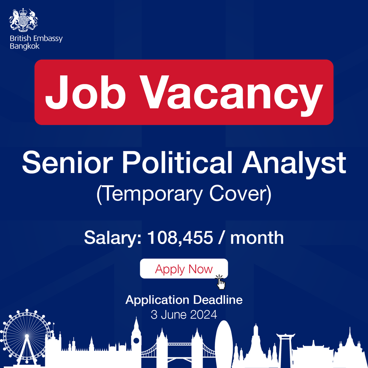 🇬🇧📢 The British Embassy Bangkok currently has a vacancy for “Senior Political Analyst (Temporary Cover).” Salary : 108,455 THB per month. All applications must be received before 11:55pm (Bangkok time) on 3 June 2024. . For more information, please visit bit.ly/SeniorPolitica…