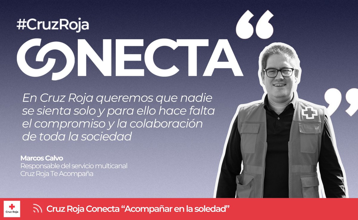 La soledad no deseada es una realidad de nuestra sociedad y de todas las edades. 'El 80% de personas de menos de 35 años declaran haberse sentido solas en algún momento de su vida.' Marcos Calvo, responsable de @CRTeAcompana. Hablamos de ello en streaming de #CruzRojaConecta