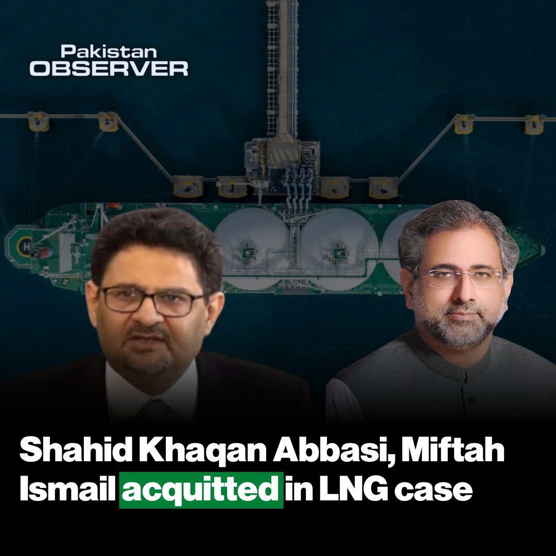 An accountability court in the federal capital acquitted former prime minister Shahid Khaqan Abbasi, ex-finance minister Miftah Ismail and others in LNG contract scam case. To read more, visit 🔗🔗 pakobserver.net/shahid-khaqan-… #ShahidKhaqanAbbasi #MiftahIsmail