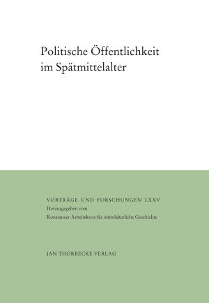 #openaccessmiddleages Kintzinger, Martin (ed.), Politische Öffentlichkeit im Spätmittelalter (Vorträge und Forschungen 75), Ostfildern 2011. Link: journals.ub.uni-heidelberg.de/index.php/vuf/… #medievaltwitter