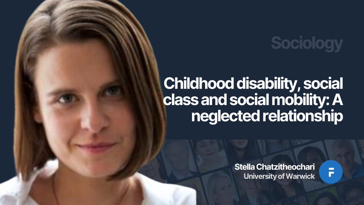 Stella Chatzitheochari @sociowarwick @warwickuni @DisTransitions focuses on the importance of social class for disabled young people's outcomes, emphasizing the need for intersectional analyses of disability inequalities ▶️ faculti.net/childhood-disa… #disability #sociology #class