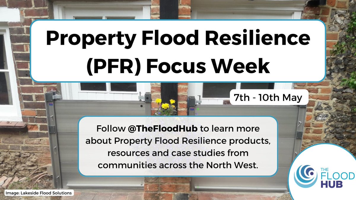 Next week, @TheFloodHub is hosting their Property #Flood Resilience (#PFR) Focus Week 🏡💧. Follow for a look into #PFR products, resources and more! Don't miss out on boosting your flood resilience knowledge! #FloodAwareness #CommunityResilience